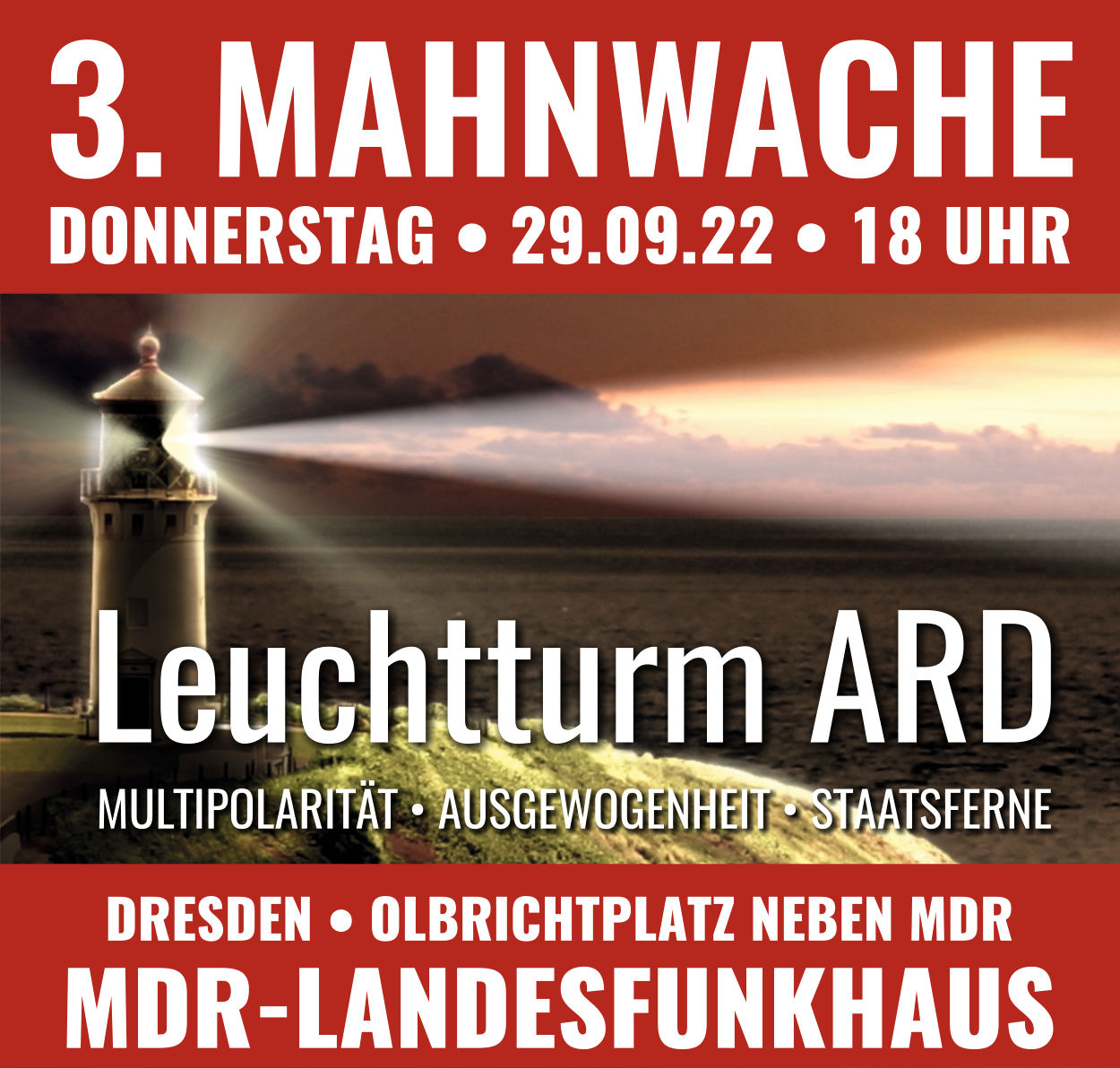 3. Mahnwache Leuchtturm ARD in Dresden