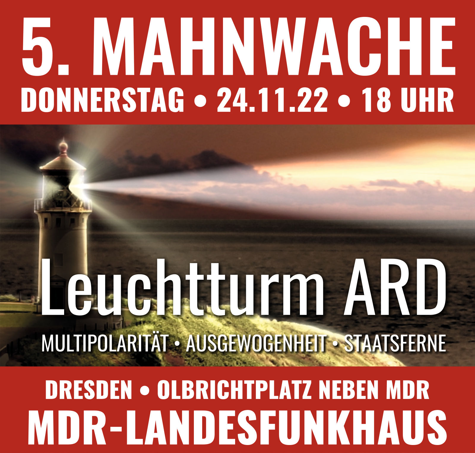 5. Mahnwache Leuchtturm ARD