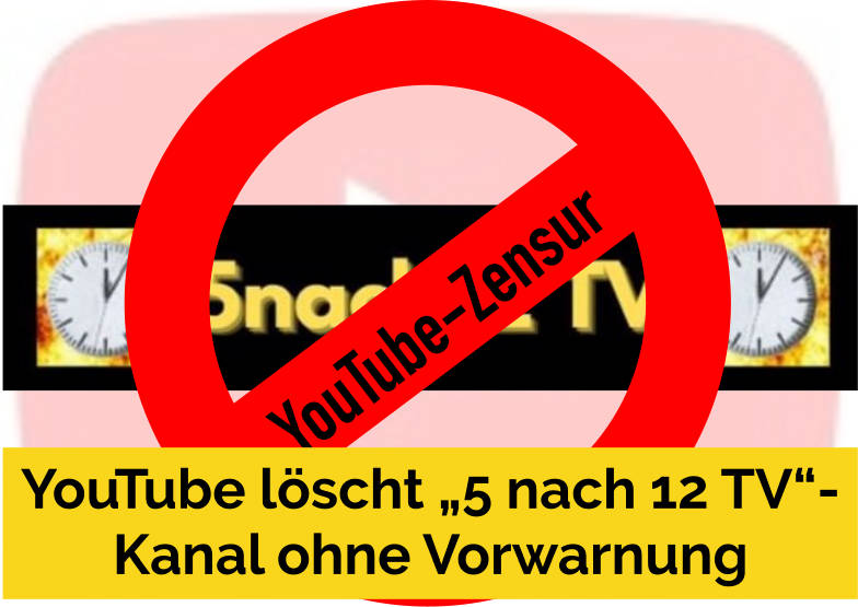 YouTube löscht "5 nach 12 TV"-Kanal ohne Vorwarnung