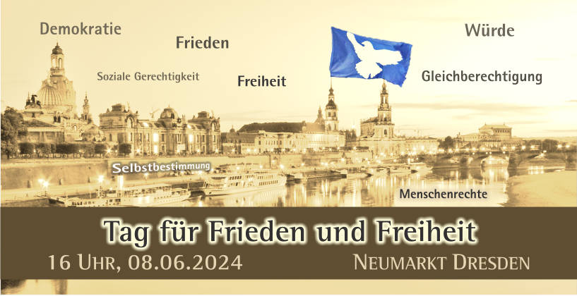 Großdemo "Tag für Frieden und Freiheit" am 08.06.2024 in Dresden
