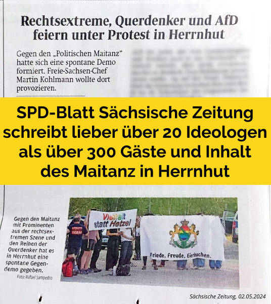 SPD-Blatt Sächsische Zeitung schreibt lieber über 20 Ideologen als über 300 Gäste und Inhalt des Maitanz in Herrnhut