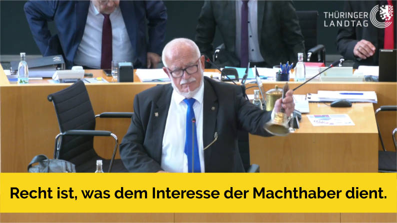 Recht ist, was dem Interesse der Machthaber dient