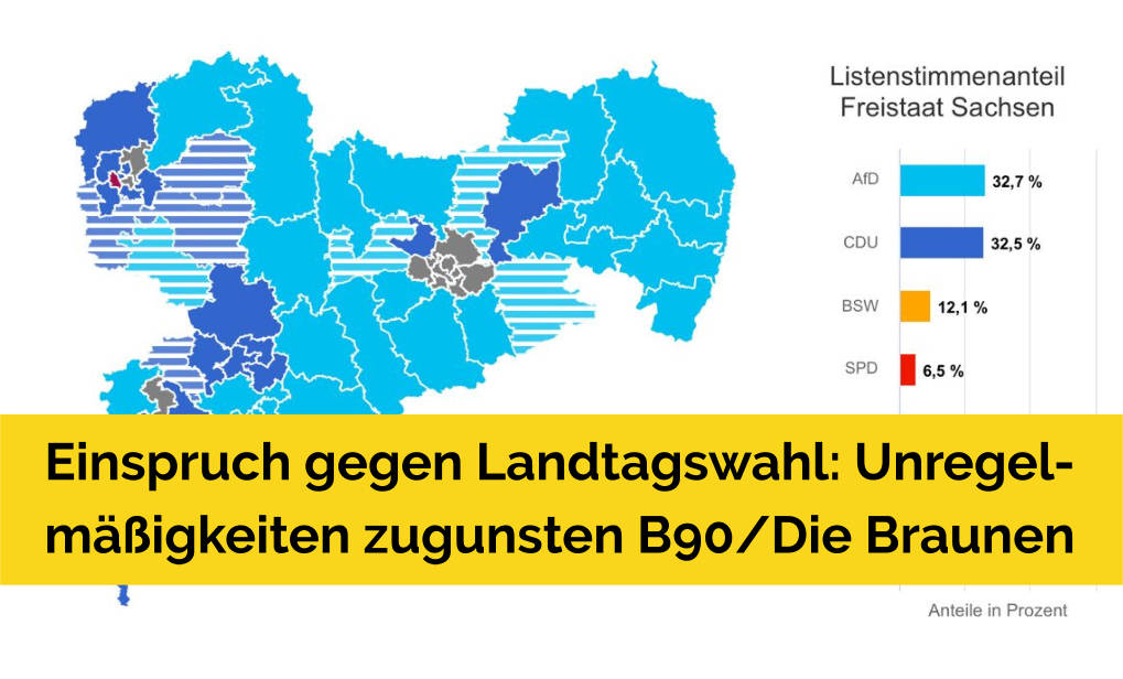 Einspruch gegen Landtagswahl in Sachsen: Unregelmäßigkeiten zugunsten Bündnis 90/ Die Braunen