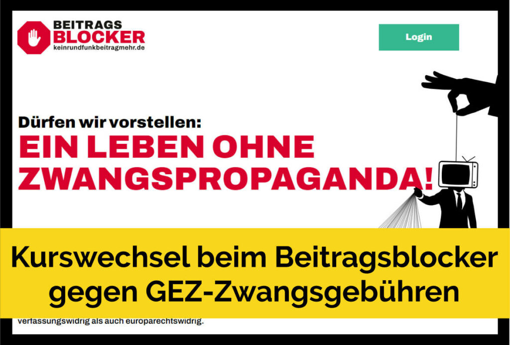 Kurswechsel beim Beitragsblocker gegen GEZ-Zwangsgebühren