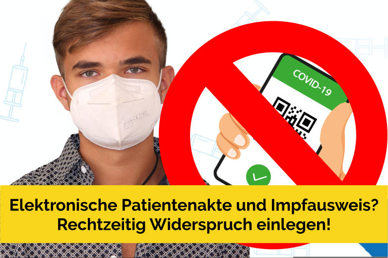 Elektronische Patientenakte und Impfausweis? Rechtzeitig Widerspruch einlegen!