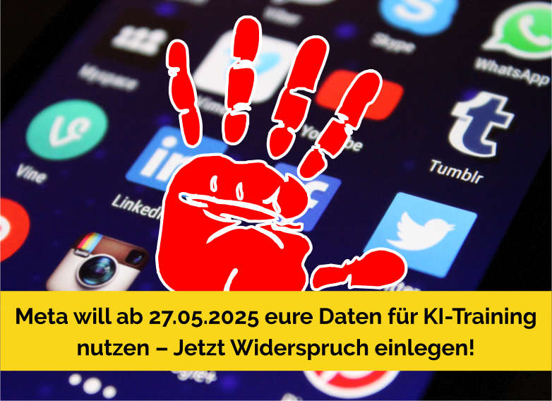 Meta will eure Daten ab 27.05.2025 für KI-Training verwenden