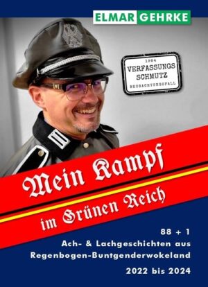 Elmar Gehrke: Mein KAMPF im Grünen REICH (Vorderseite)