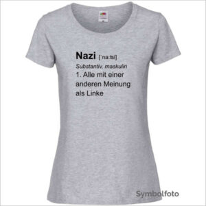 T-Shirt "Nazi" für Frauen in grau