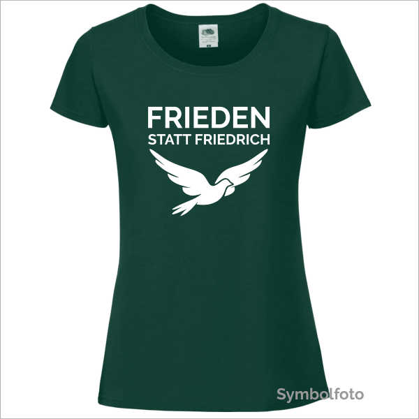 T-Shirt "Frieden statt Friedrich" für Damen in grün