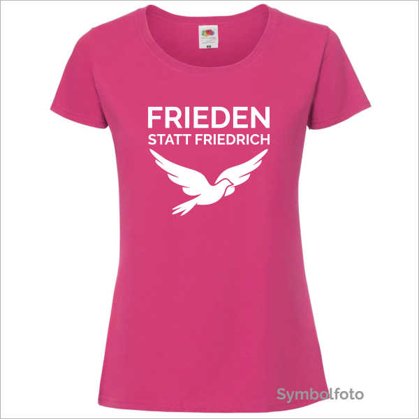 T-Shirt "Frieden statt Friedrich" für Damen in pink